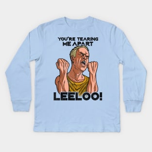 You're Tearing Me Apart Leeloo Kids Long Sleeve T-Shirt